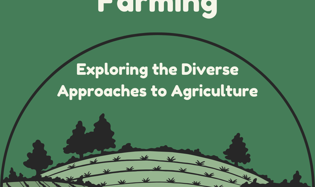 Farming: Various Ways to Do It