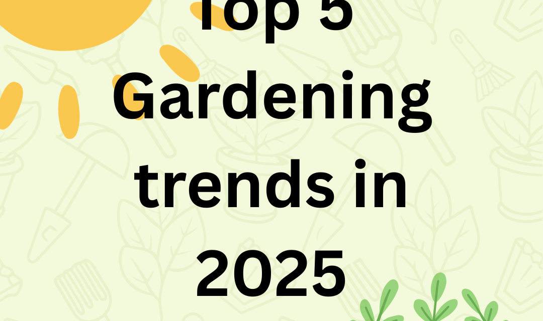 Gardening Trends